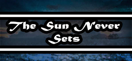 The Sun Never Sets game banner