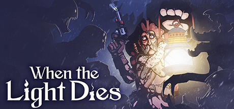 When the Light Dies game banner - find out how to play with cloud gaming