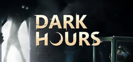 Dark Hours game banner - find out how to play with cloud gaming