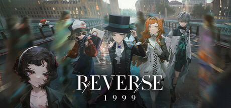 Reverse: 1999 game banner - find out how to play with cloud gaming