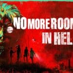 No More Room in Hell 2 – Early Access Game Review post thumbnail