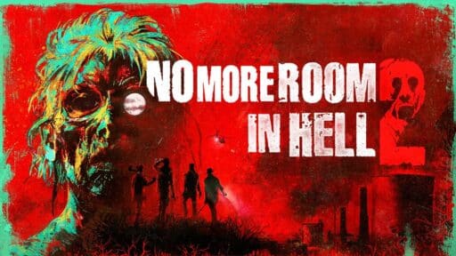 A chilling horror-themed poster featuring relentless zombies against a blood-red backdrop, emblazoned with the striking title "No More Room in Hell 2.