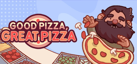 Good Pizza, Great Pizza - Cooking Simulator Game game banner