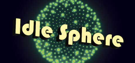 Idle Sphere game banner - find where to play in the cloud