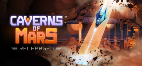 Caverns of Mars: Recharged game banner - find where to play in the cloud