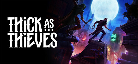 Thick As Thieves game banner