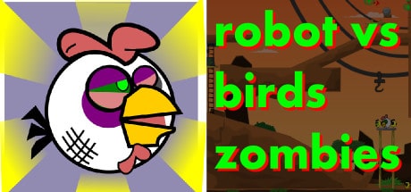 Robot vs Birds Zombies game banner - find where to play in the cloud