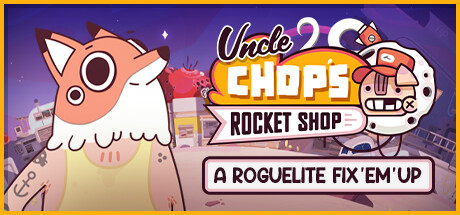 Uncle Chop's Rocket Shop game banner