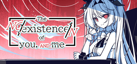 The NOexistenceN of you AND me game banner