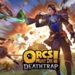 Orcs Must Die! Deathtrap – Game Review post thumbnail