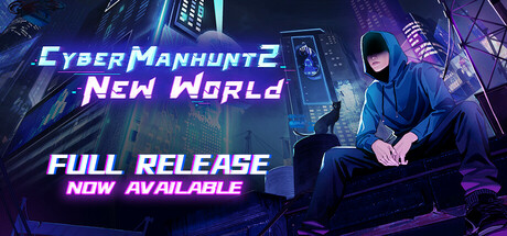 Cyber Manhunt 2: New World - The Hacking Simulator game banner - find where to play in the cloud