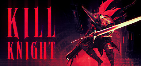 KILL KNIGHT game banner - find out how to play with cloud gaming