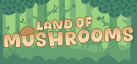 Land of Mushrooms game banner - find out how to play with cloud gaming