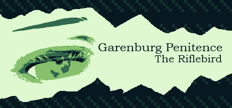 Garenburg Penitence: The Riflebird game banner - find out how to play with cloud gaming