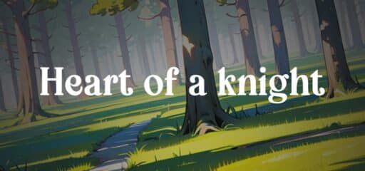 Heart of a Knight game banner - find out how to play with cloud gaming
