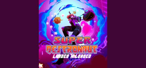 Super Destronaut Landed X Loaded game banner - find where to play in the cloud