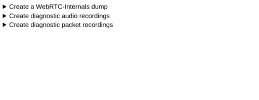 Chrome WebRTC diagnostics when not streaming