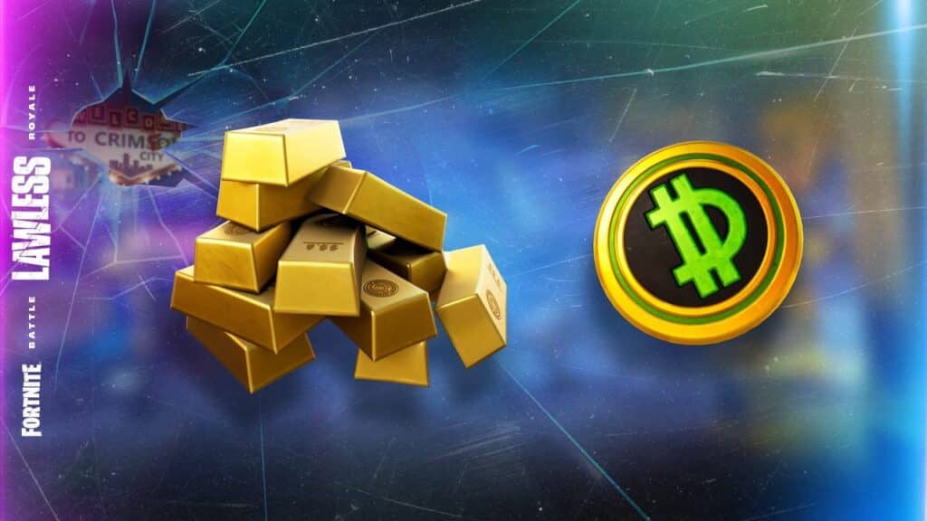 Gold bars and a green dollar sign on a gold coin set against a blue background, featuring the "Fortnite" text alongside hints of "Chapter 6 Season 2: LAWLESS.