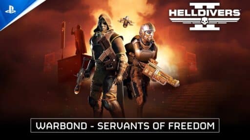 Two armored characters stand ready with weapons against a fiery backdrop, emblazoned with the "Helldivers II" logo. The text reads, "Warbond Update - Helldivers 2: Servants of Freedom," highlighting the latest thrilling chapter in their battle.