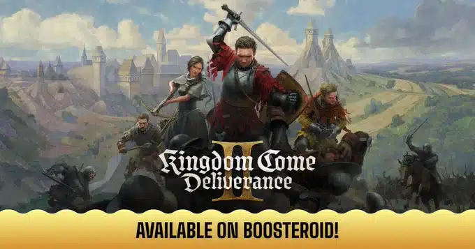 Four medieval warriors with a landscape background and "Kingdom Come Deliverance" text. Available on Boosteroid.