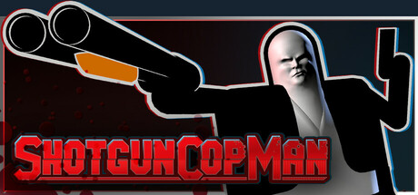 Shotgun Cop Man game banner - find out how to play with cloud gaming