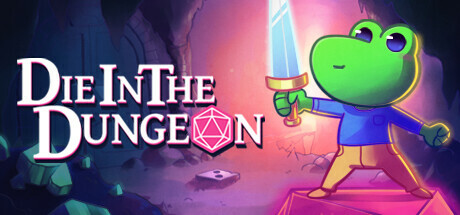 Die in the Dungeon game banner - find where to play in the cloud