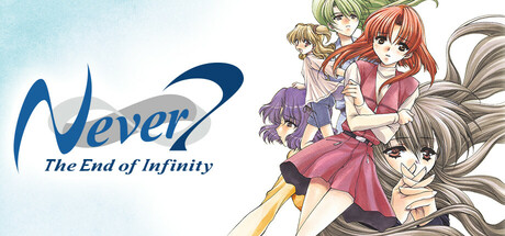 Never 7 - The End of Infinity game banner - find out how to play with cloud gaming