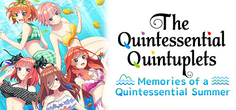 The Quintessential Quintuplets - Memories of a Quintessential Summer game banner - find out how to play with cloud gaming