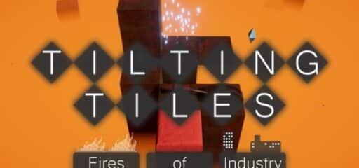 Tilting Tiles: Fires of Industry game banner - find out how to play with cloud gaming