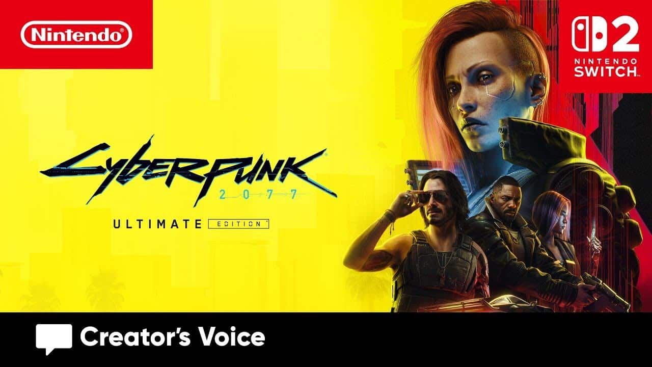 Cyberpunk 2077 Ultimate Edition promo featuring main characters on a yellow background, highlighting Cyberpunk 2077 Nintendo Switch 2.