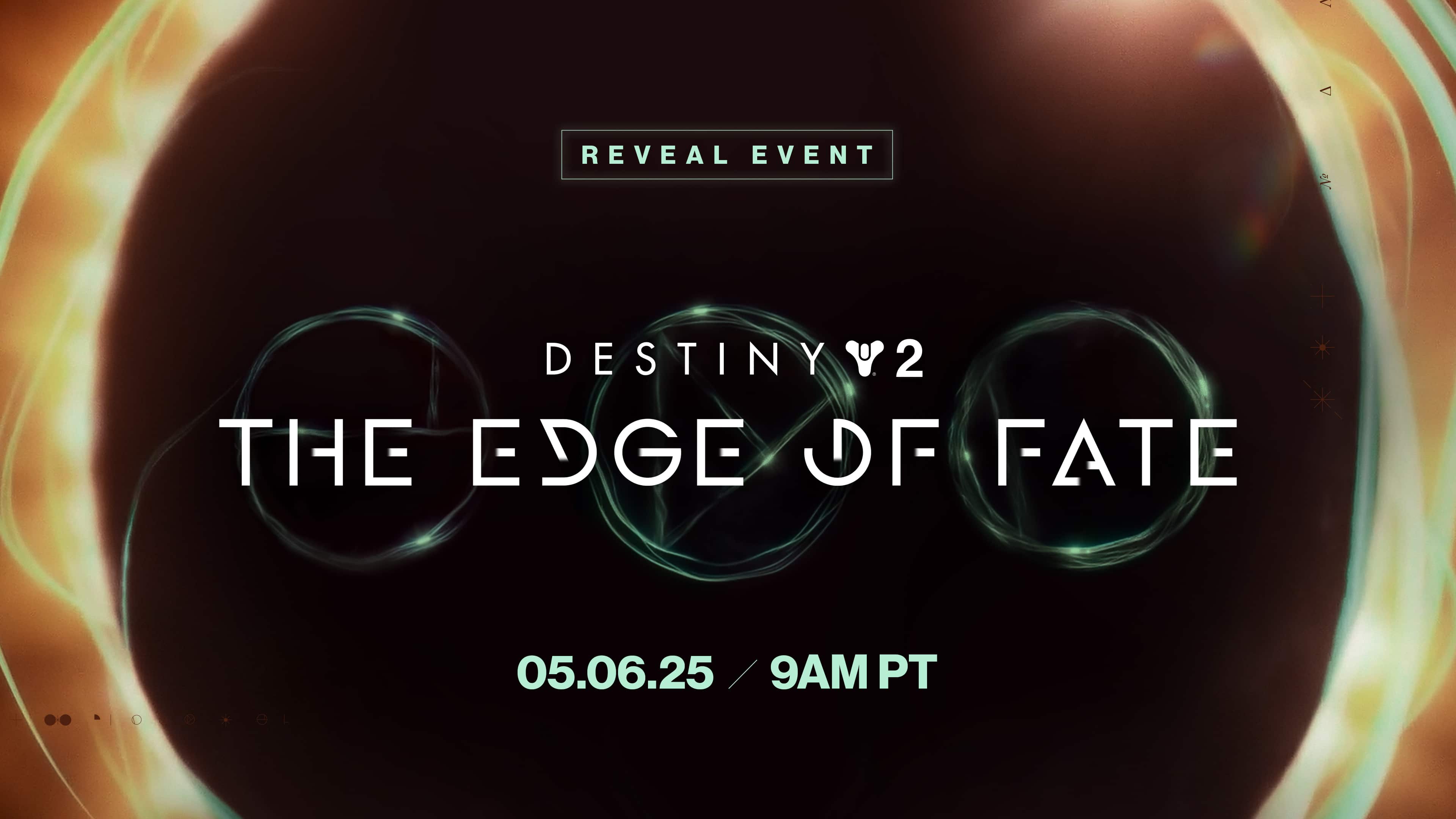 Destiny 2: The Edge of Fate reveal event, scheduled for 05.06.25 at 9AM PT, on a dark glowing background.