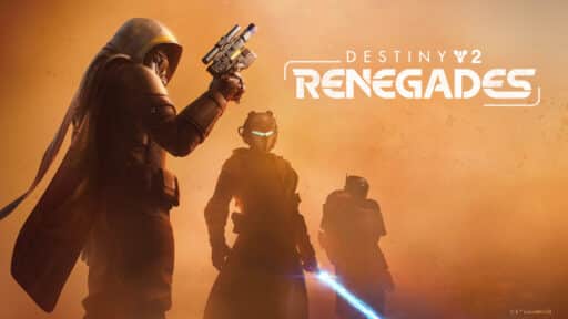 Three armored figures stand in a dusty orange haze with "Destiny 2 Renegades" text on the right.