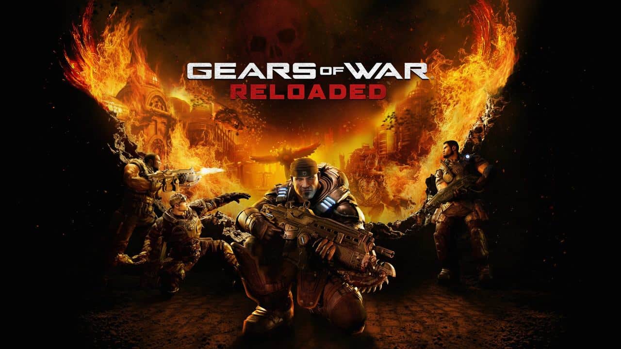 Four armed soldiers in futuristic armor stand amid fiery destruction, with the Gears of War: Reloaded title blazing above.