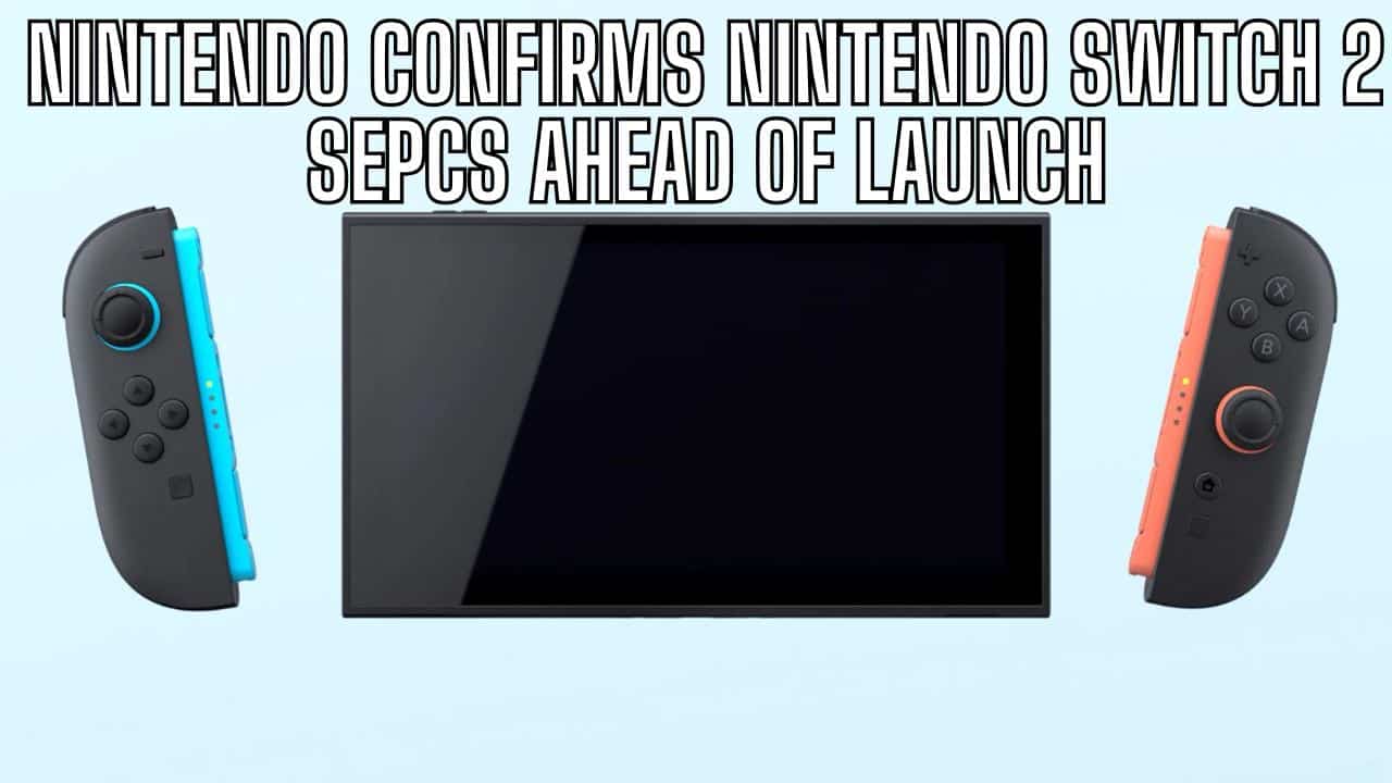 Nintendo Switch 2 console and Joy-Con controllers shown, with a headline revealing Nintendo Switch 2 specs confirmed before launch.