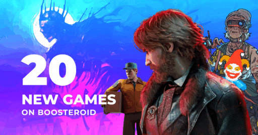 A vibrant graphic with "20 New Games on Boosteroid" and various game characters on a blue and purple background.