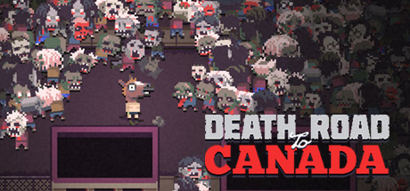 Death Road to Canada game banner - find where to play in the cloud