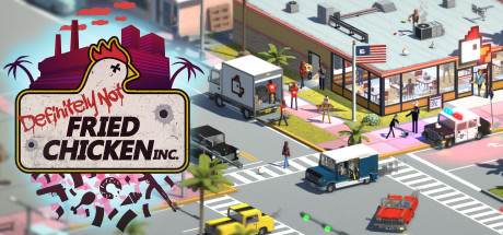 Definitely Not Fried Chicken game banner - find where to play in the cloud
