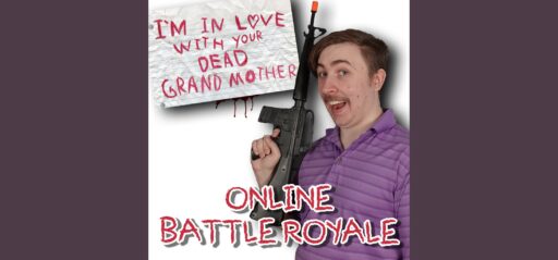 I'm in Love With Your Dead Grandmother: Online Battle Royale game banner - find out how to play with cloud gaming