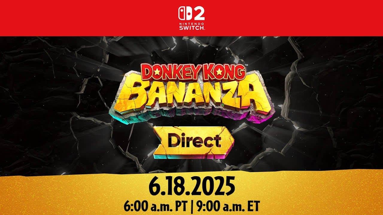 Don’t miss the Donkey Kong Bananza Direct on Nintendo Switch, airing June 18, 2025 at 6 a.m. PT / 9 a.m. ET.