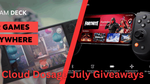 July Cloud Dosage giveaways: Steam Deck OLED and Backbone Pro