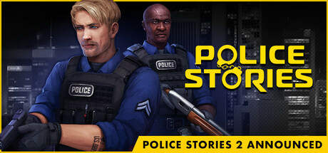 Police Stories game banner - find where to play in the cloud