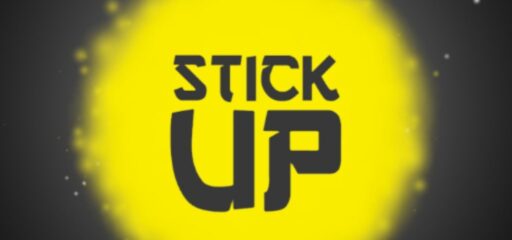 Stick Up game banner - find where to play in the cloud