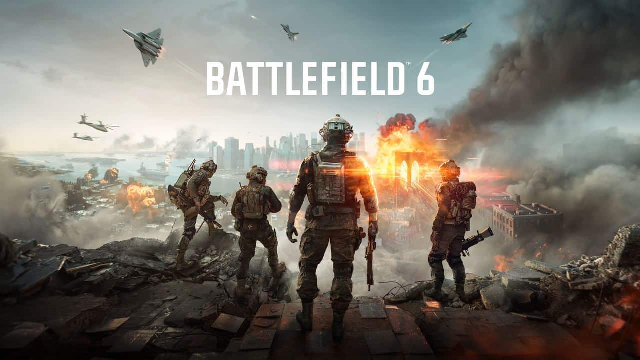 Four armed soldiers face a burning city, with jets flying overhead; text reads "BATTLEFIELD 6".