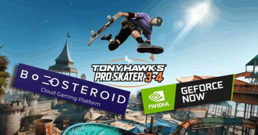 A skateboarder mid-air above a skate park with Tony Hawk’s Pro Skater 3+4, Boosteroid, and GeForce Now logos.