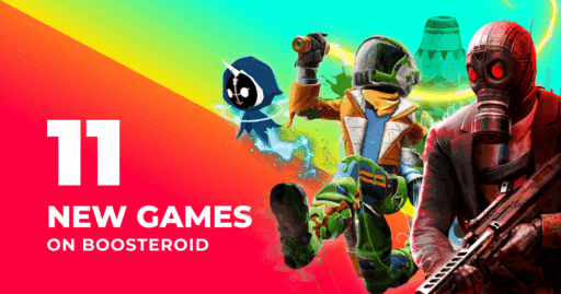 Three game characters with "11 New Games on Boosteroid" text on a colorful background.