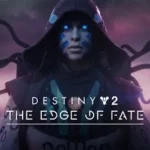 Uncover More Secrets in Destiny 2’s Edge of Fate post thumbnail