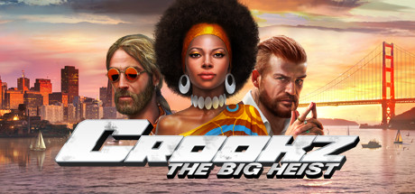 Crookz - The Big Heist game banner - find where to play in the cloud