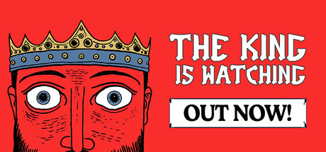 The King is Watching game banner