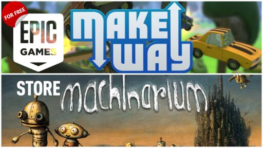 Epic Games offers Make Way (top, with cars) and Machinarium (bottom, with robots) for free.