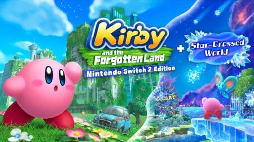 Kirby and the Forgotten Land: Nintendo Switch 2 Edition and Star-Crossed World game banner - find out how to play with cloud gaming